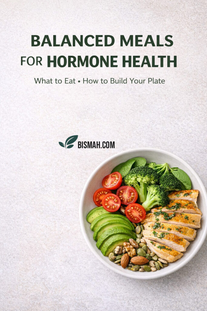Balanced Meals for Hormone Health
